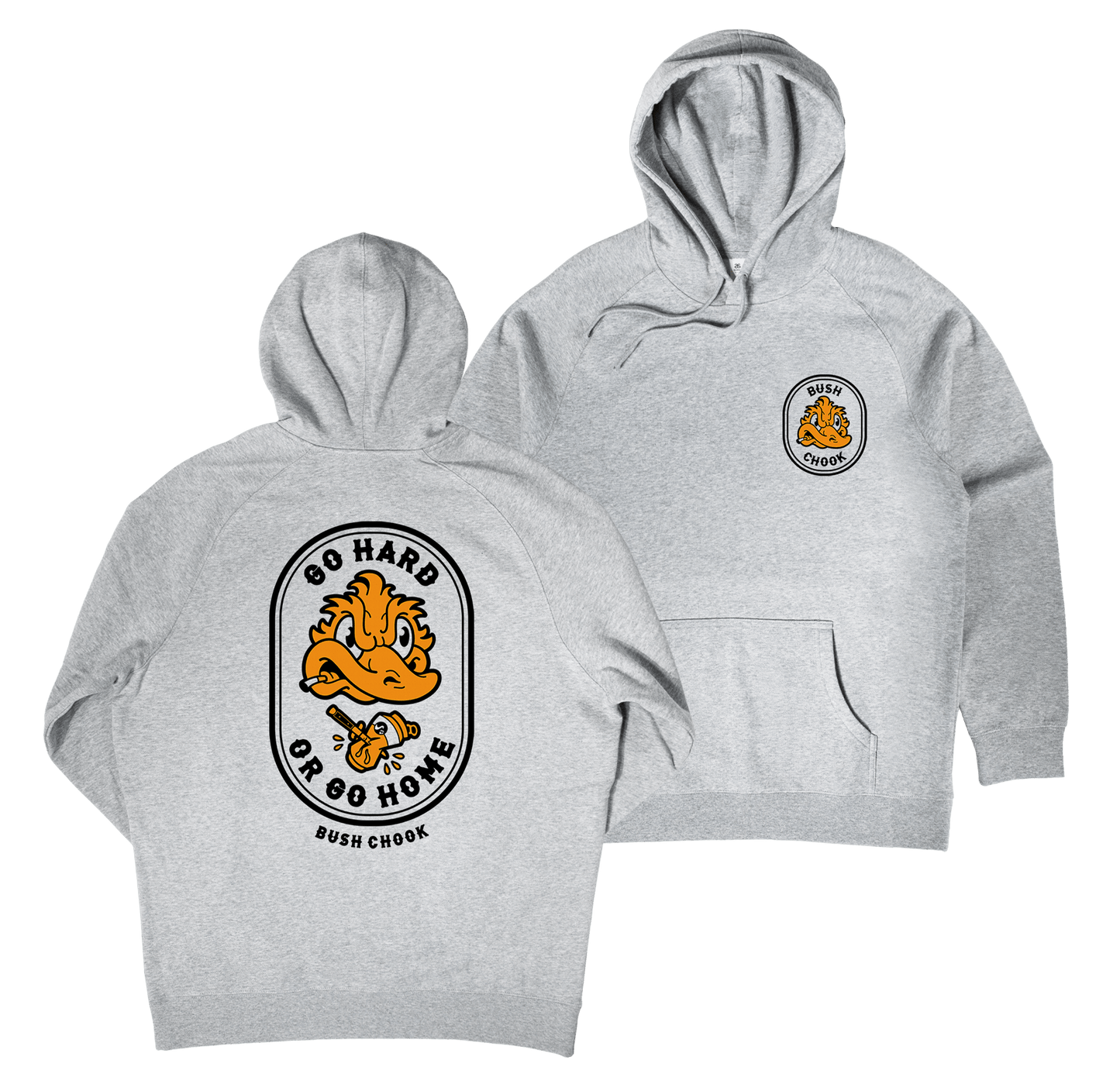 Go Hard or Go Home Hoodie Grey Hoodie Bush Chook