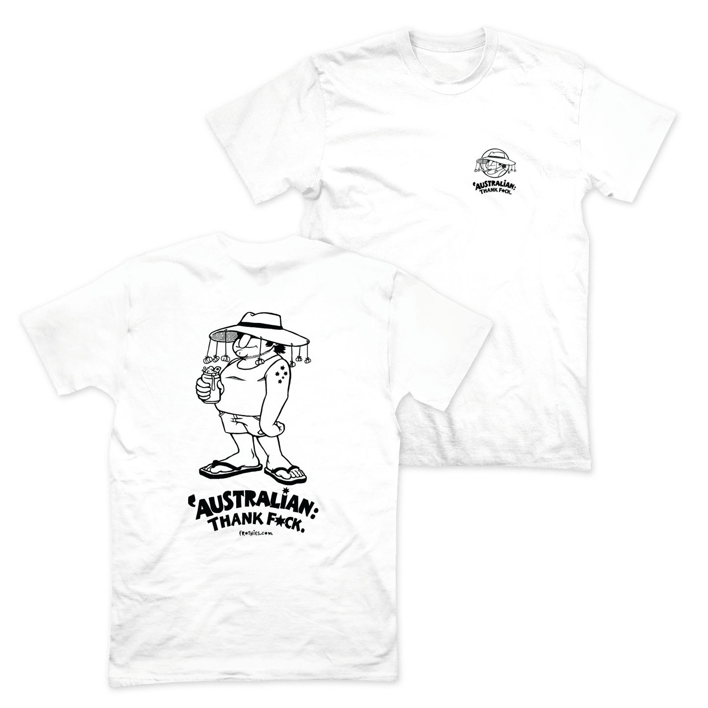 Australian: Thank F*ck - Tee T-Shirt Frothies