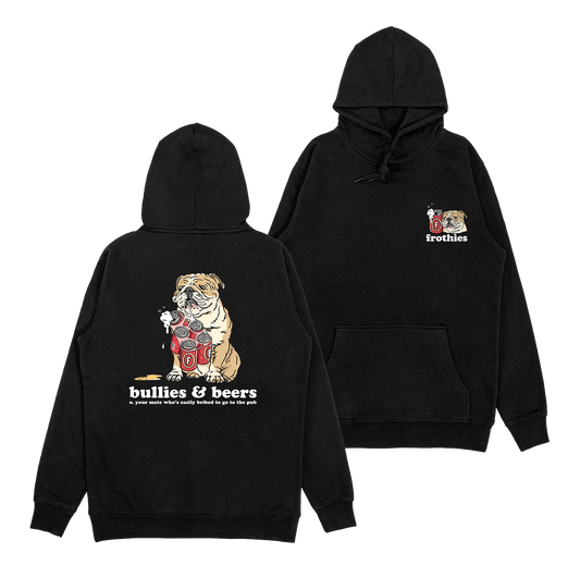 Bullies & Beers Hoodie Hoodie Frothies