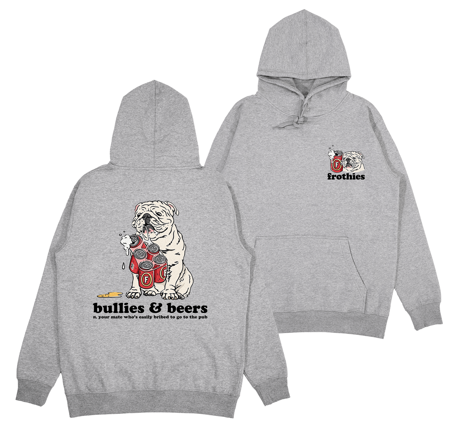 Bullies & Beers Hoodie Hoodie Frothies