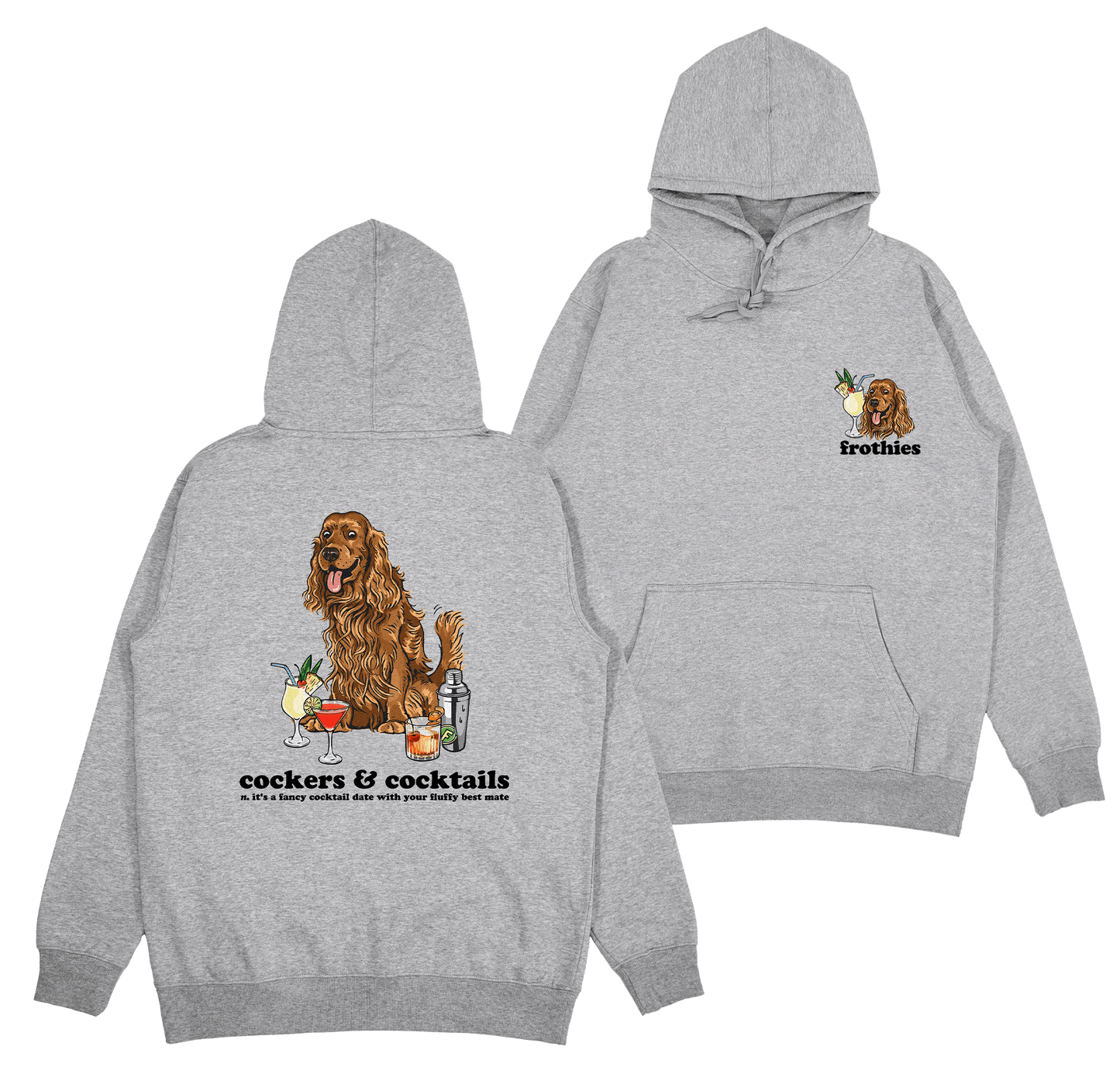Cockers & Cocktails Hoodie Hoodie Frothies