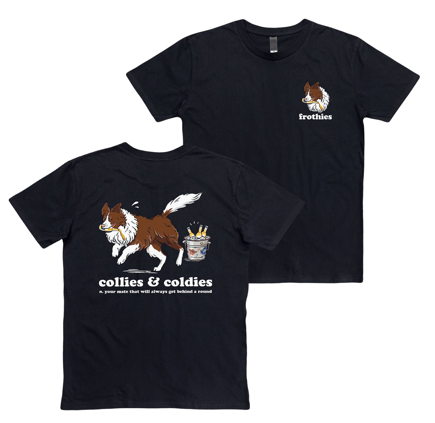 Collies & Coldies Tee T-Shirt Frothies