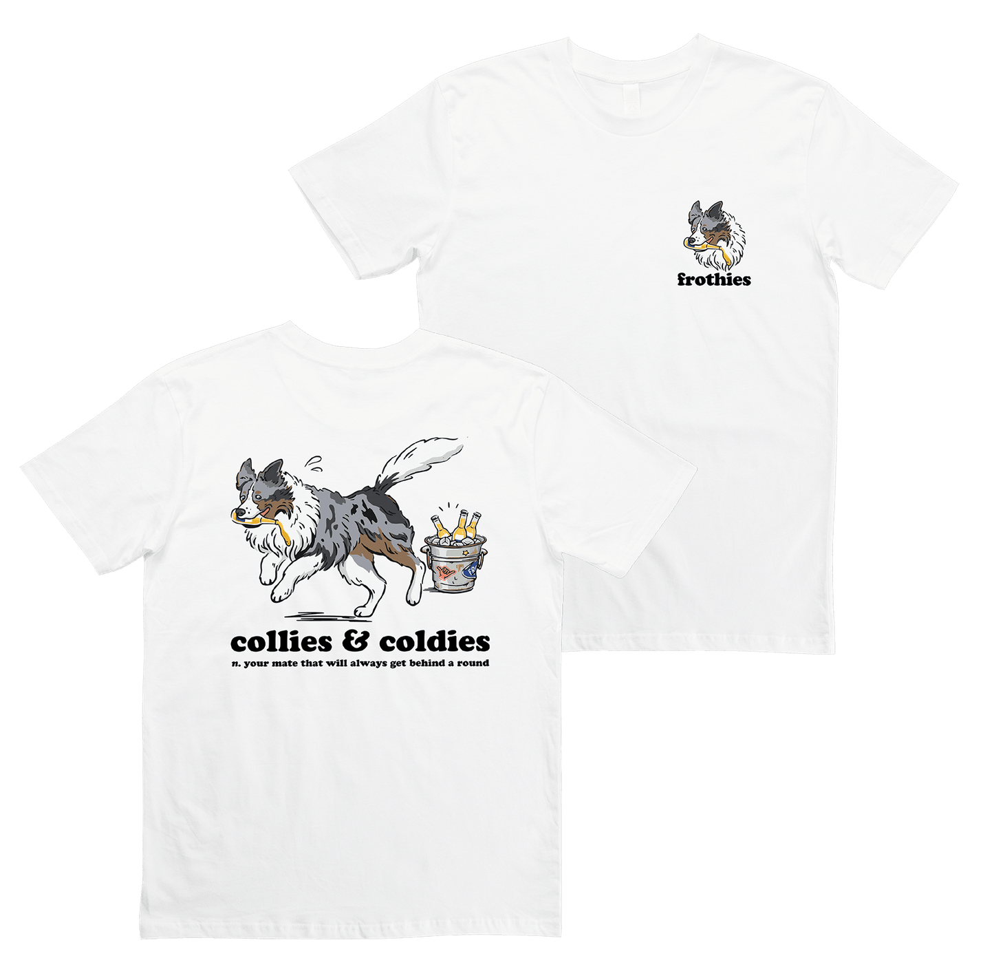 Collies & Coldies Tee T-Shirt Frothies