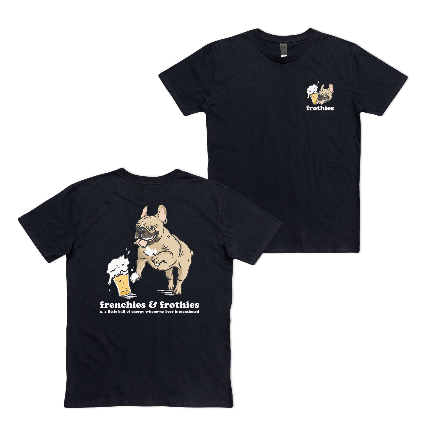 Frenchies & Frothies Tee T-Shirt Frothies