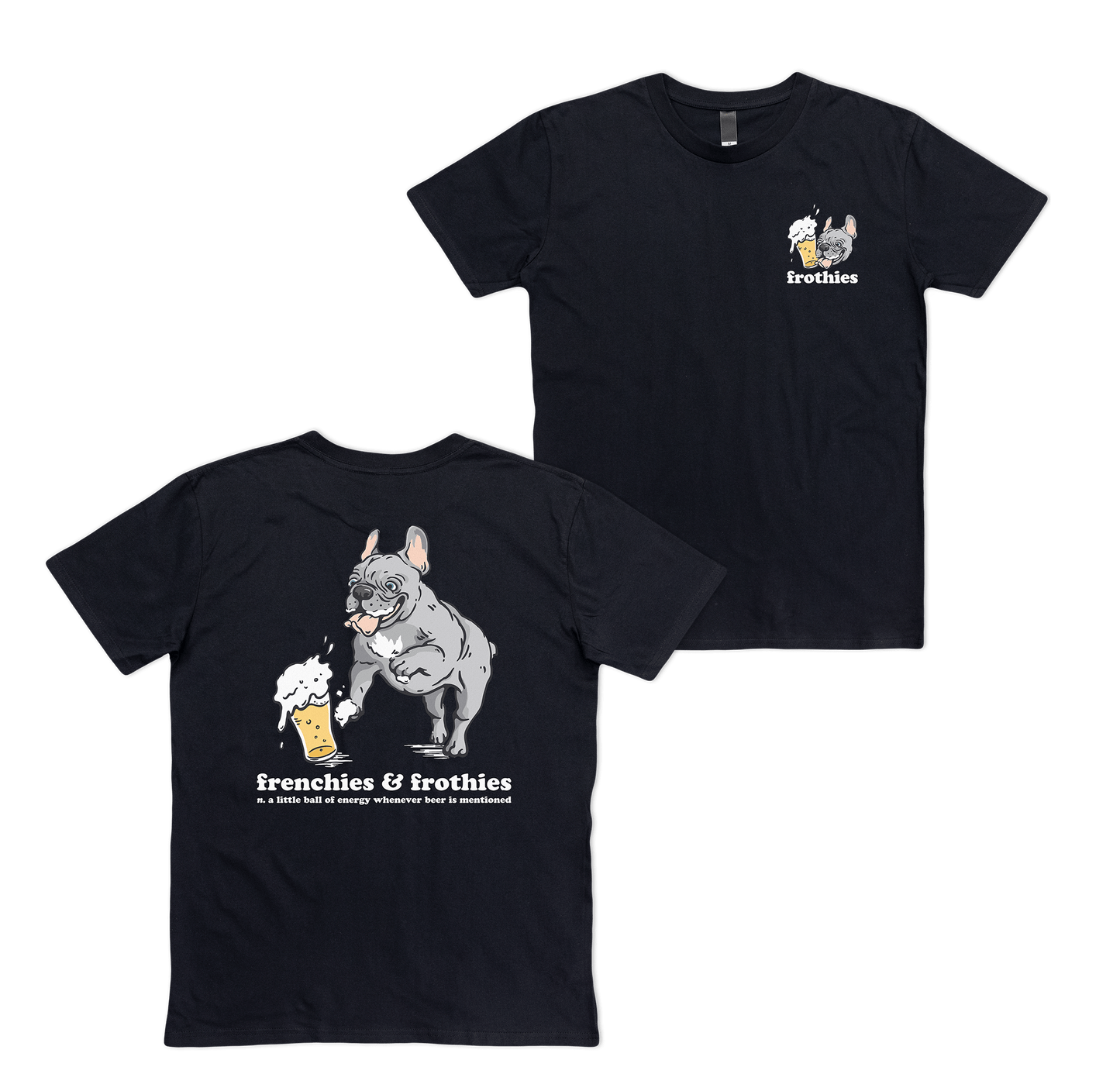 Frenchies & Frothies Tee T-Shirt Frothies