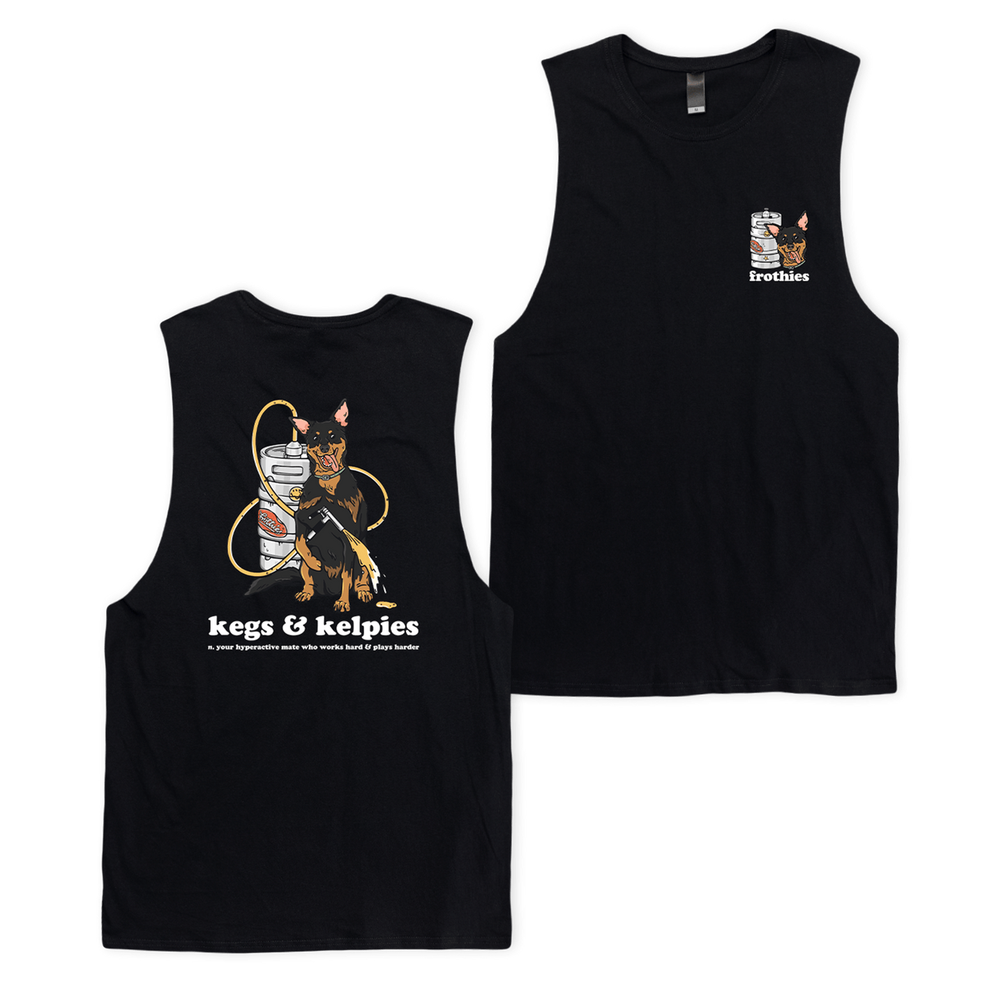 Kegs & Kelpies Muscle Tee Muscle Tanks Frothies