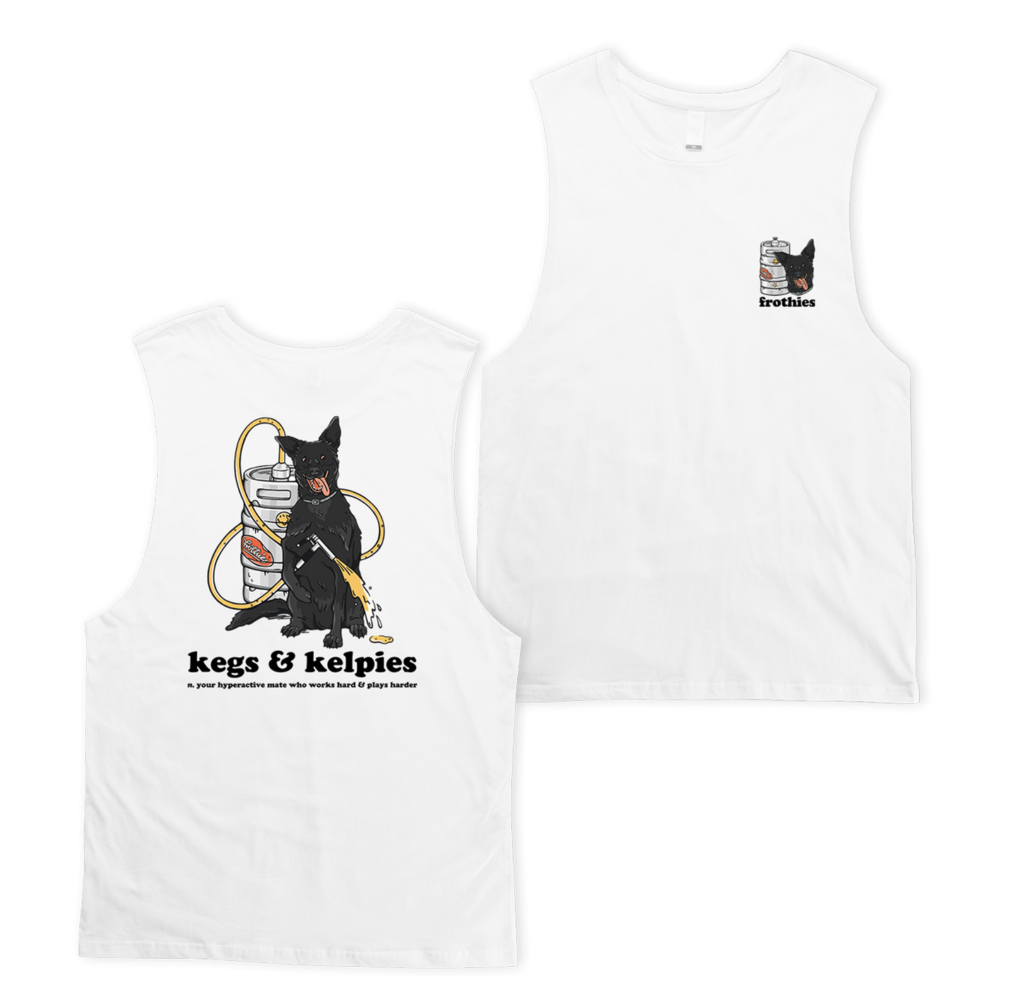 Kegs & Kelpies Muscle Tee Muscle Tanks Frothies