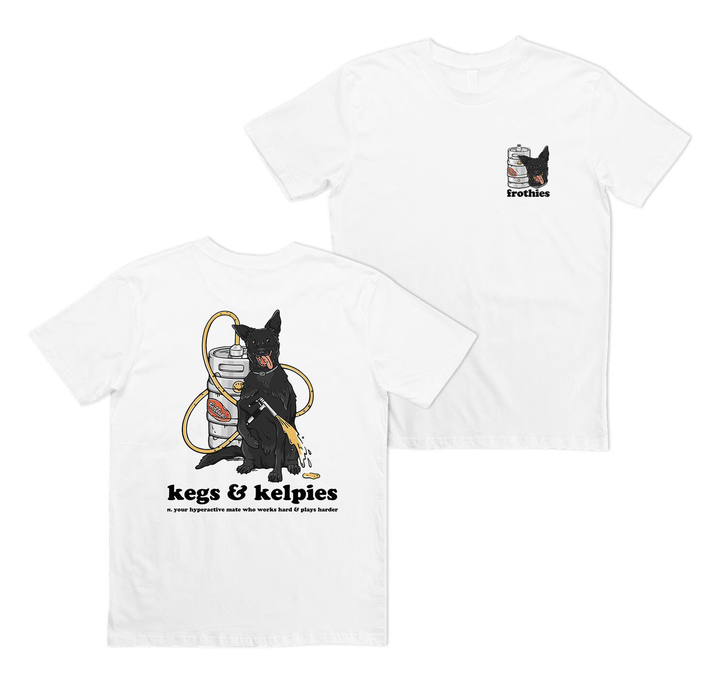 Kegs & Kelpies Tee T-Shirt Frothies