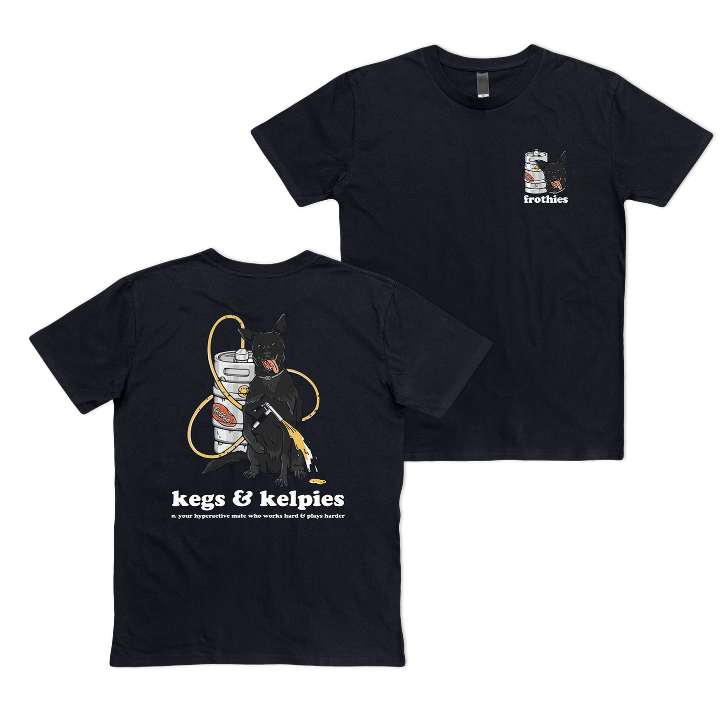 Kegs & Kelpies Tee T-Shirt Frothies