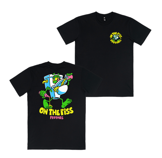 On the Piss Tee Black T-Shirt Frothies