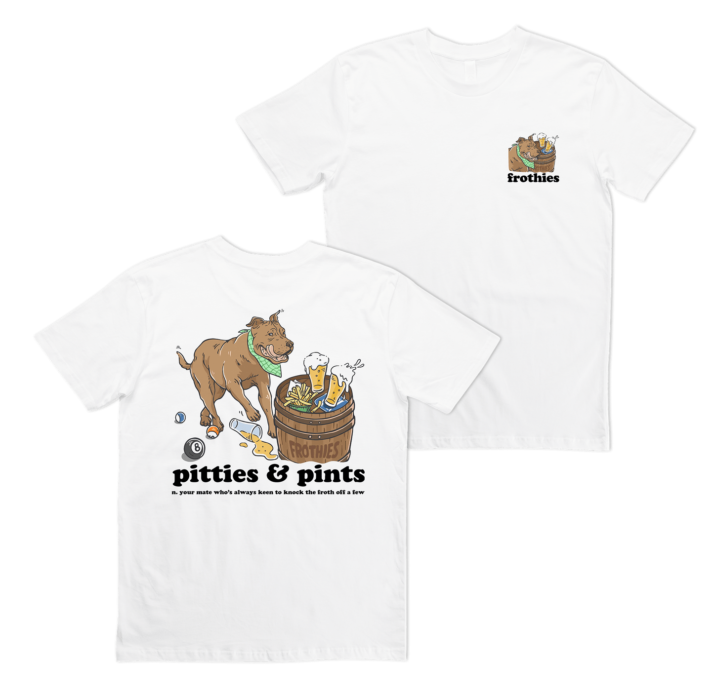 Pitties & Pints Tee T-Shirt Frothies