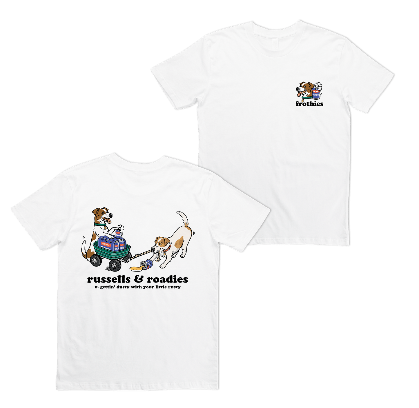 Russells & Roadies Tee T-Shirt Frothies