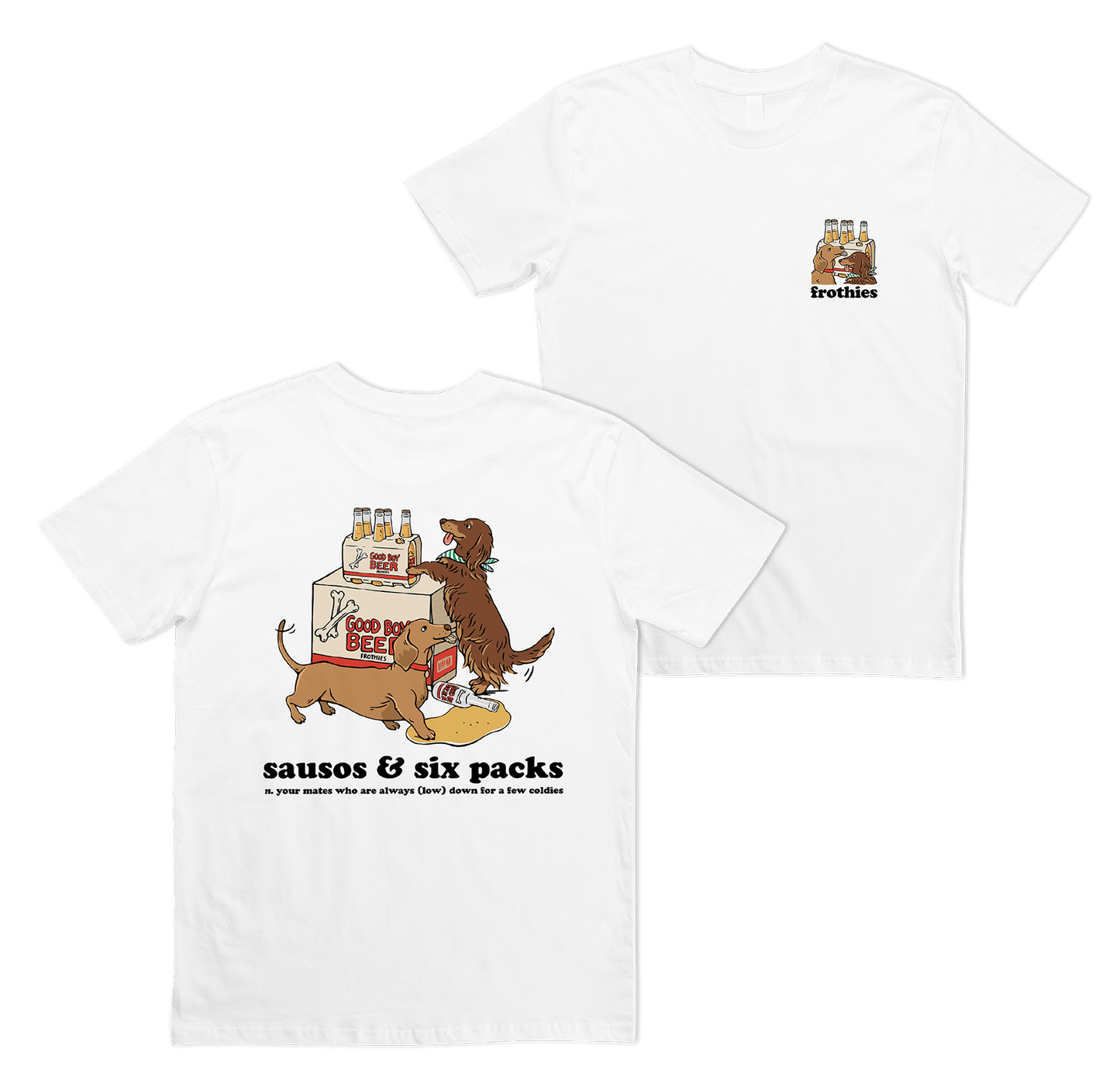 Sausos & Six-Packs Tee T-Shirt Frothies