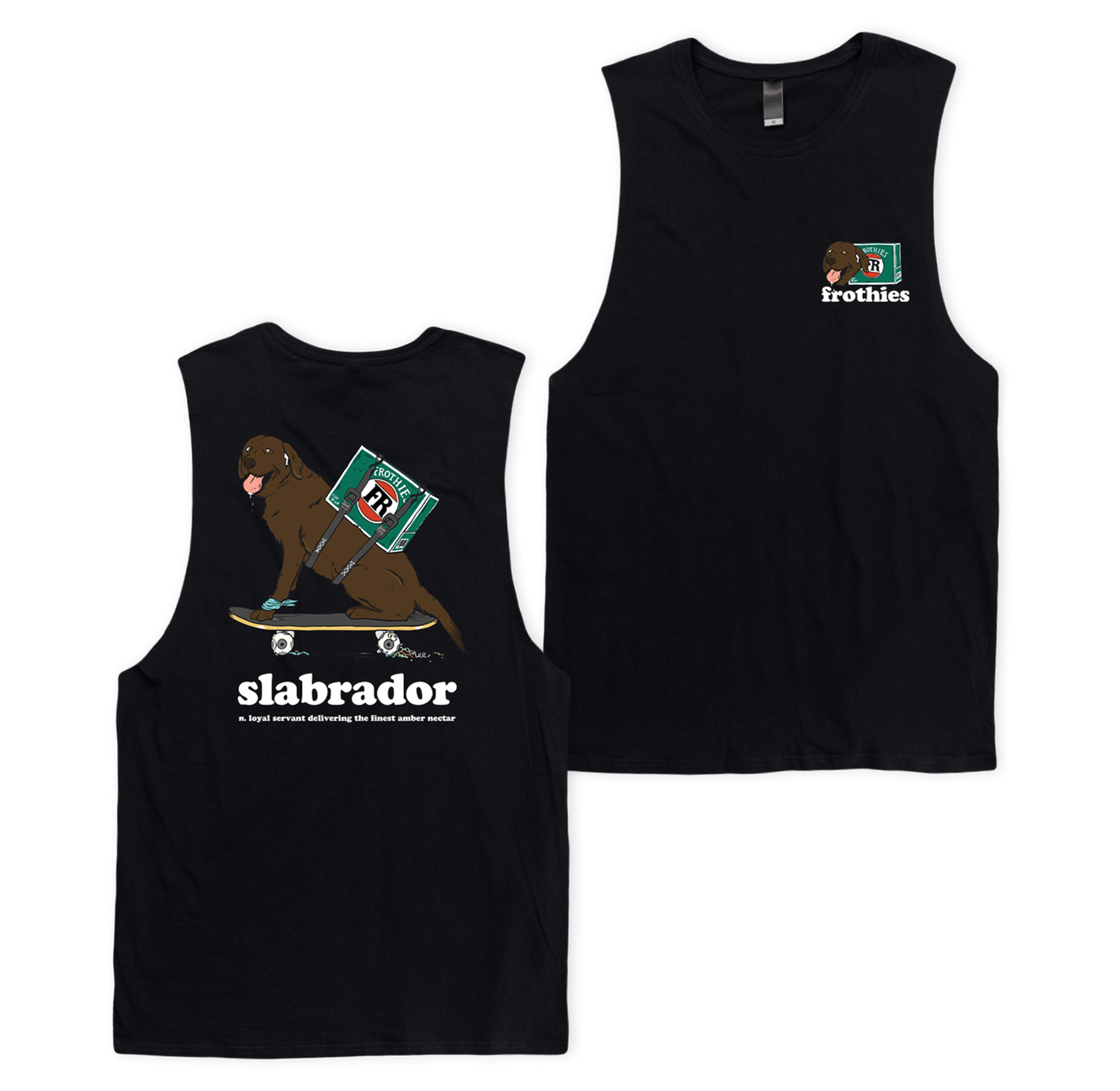 Slabrador Muscle Tee Muscle Tanks Frothies