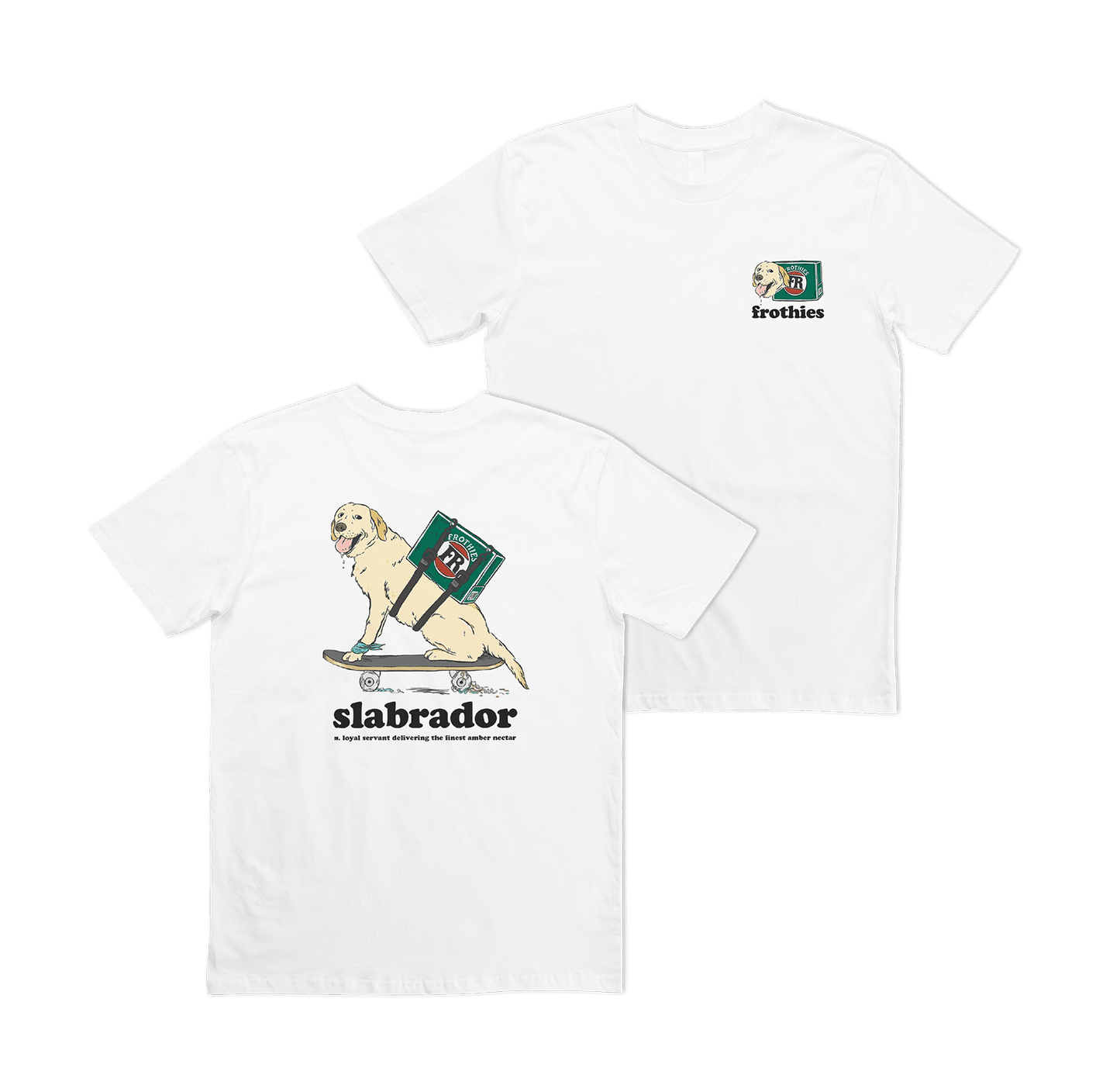 Slabrador Tee T-Shirt Frothies