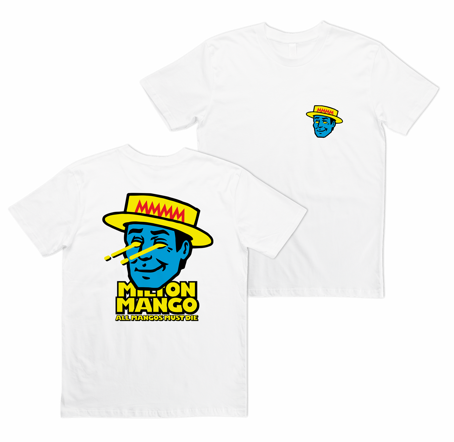 All Mangoes Must Die Tee White T-Shirts Milton Mango