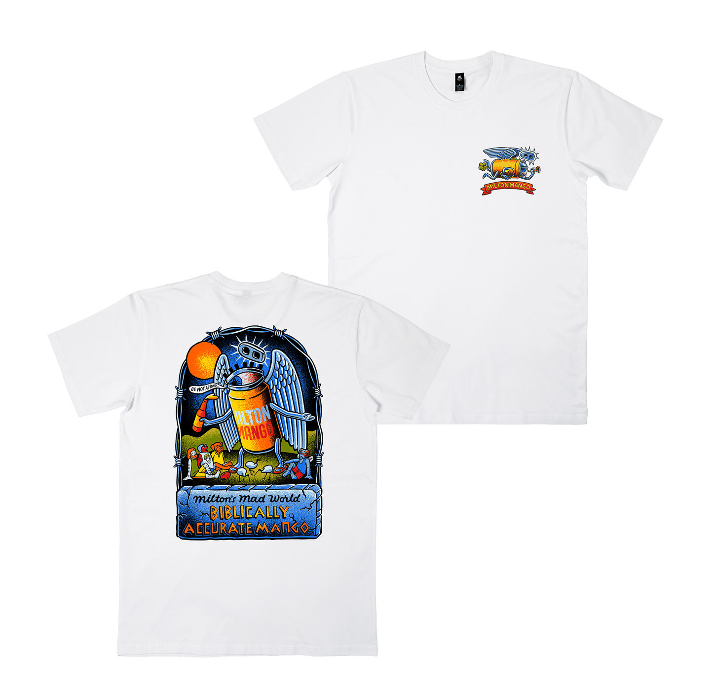 Be Not Afraid Tee White T-Shirt Milton Mango
