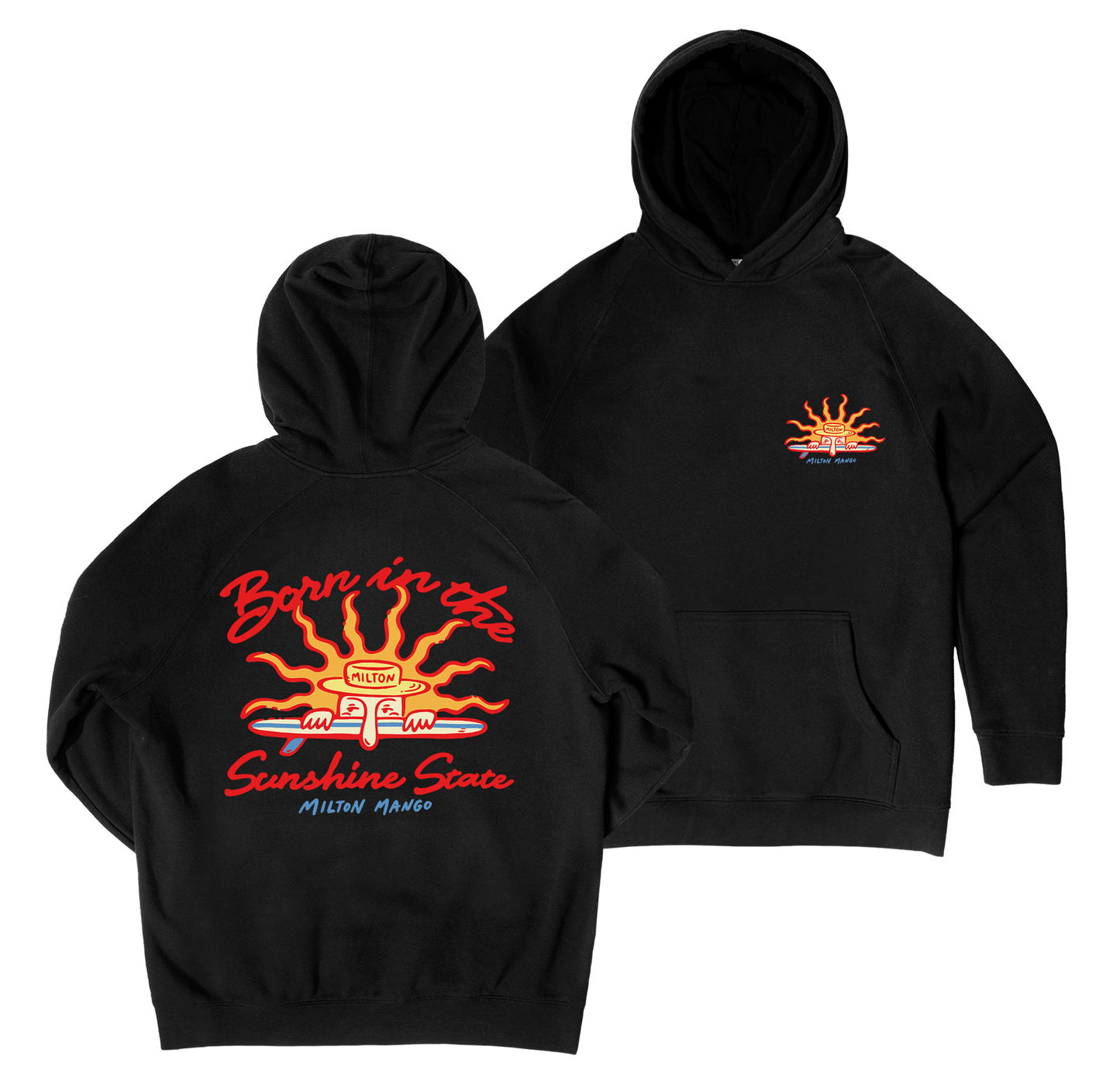 Born in the Sunshine State Hoodie Black Hoodie Milton Mango