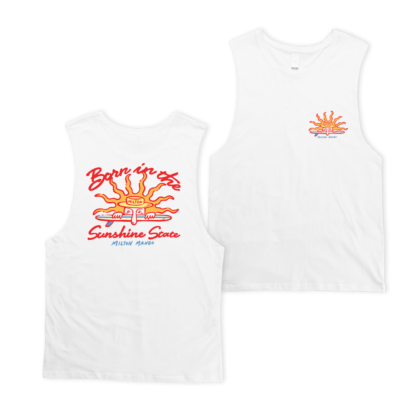 Born in the Sunshine State Muscle Tee White Muscle Milton Mango