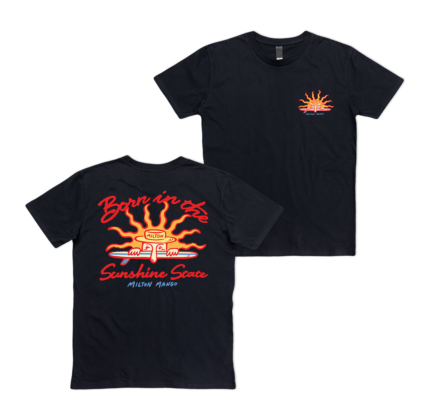 Born in the Sunshine State Tee Black T-Shirts Milton Mango