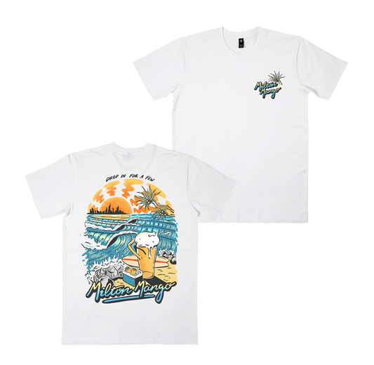 Drop in for a Few Tee White T-Shirt Milton Mango