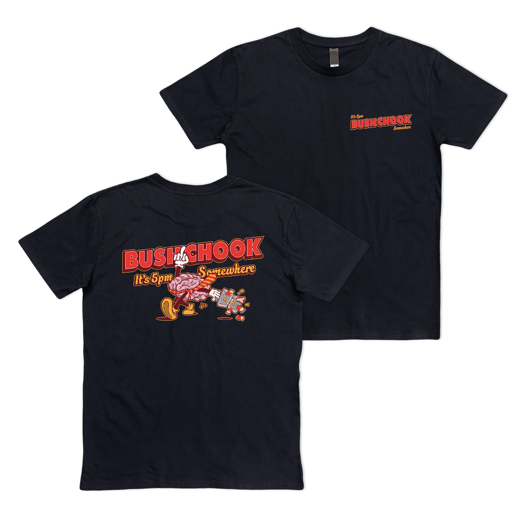 5pm Somewhere Tee Black T-Shirt Bush Chook