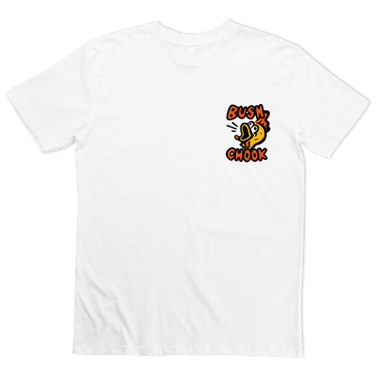 Chokin' The Chook Tee White T-Shirt Bush Chook