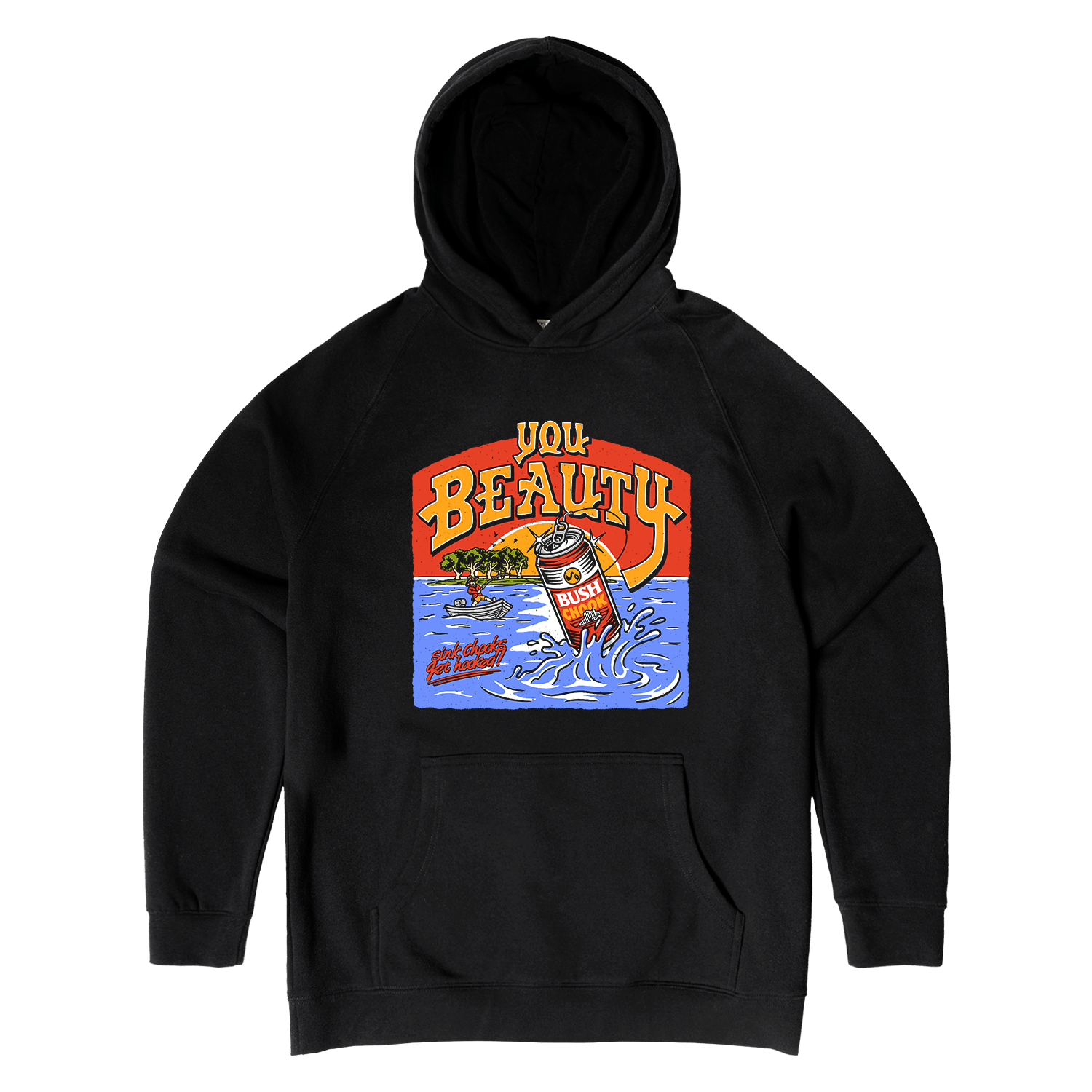 You Beauty Hoodie Black Hoodie Bush Chook
