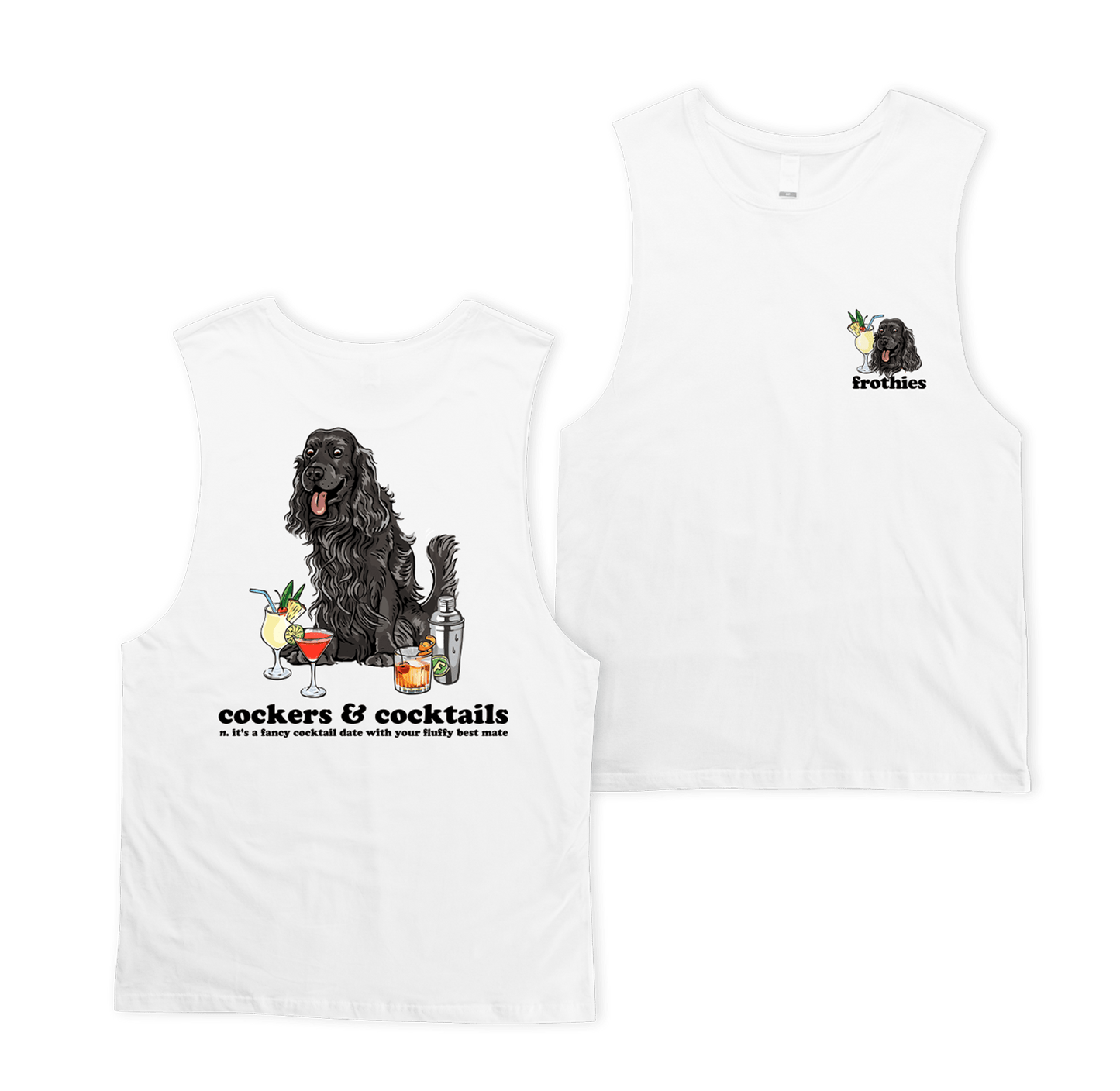 Cockers & Cocktails Muscle Tee T-Shirt Frothies