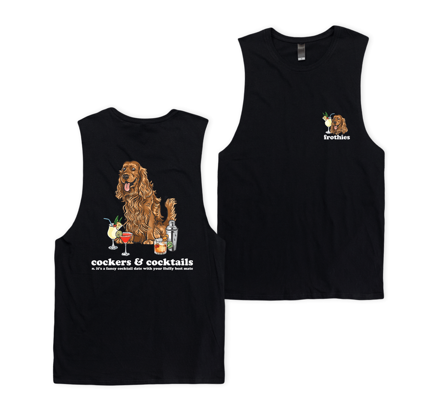 Cockers & Cocktails Muscle Tee T-Shirt Frothies