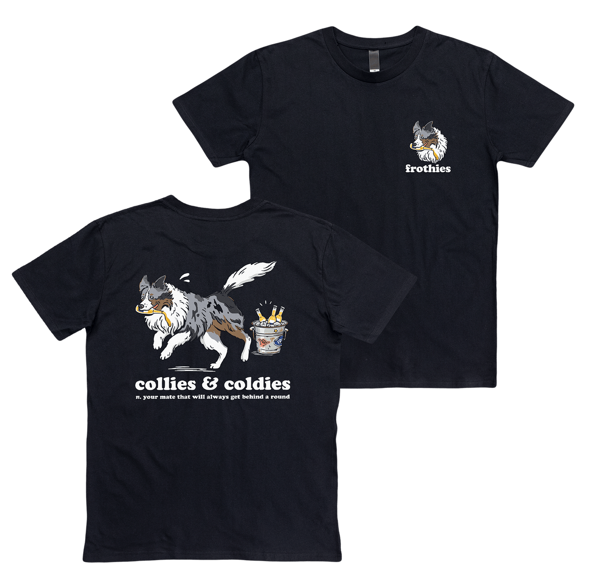 Collies & Coldies Tee T-Shirt Frothies
