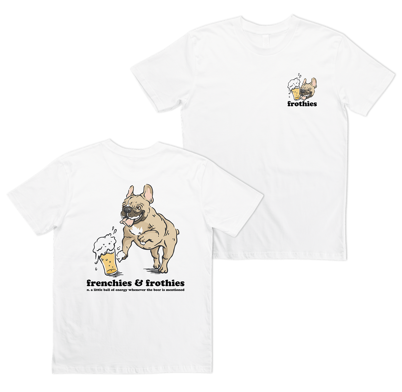 Frenchies & Frothies Tee T-Shirt Frothies