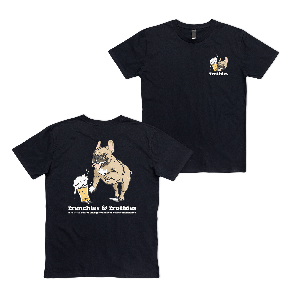 Frenchies & Frothies Tee T-Shirt Frothies