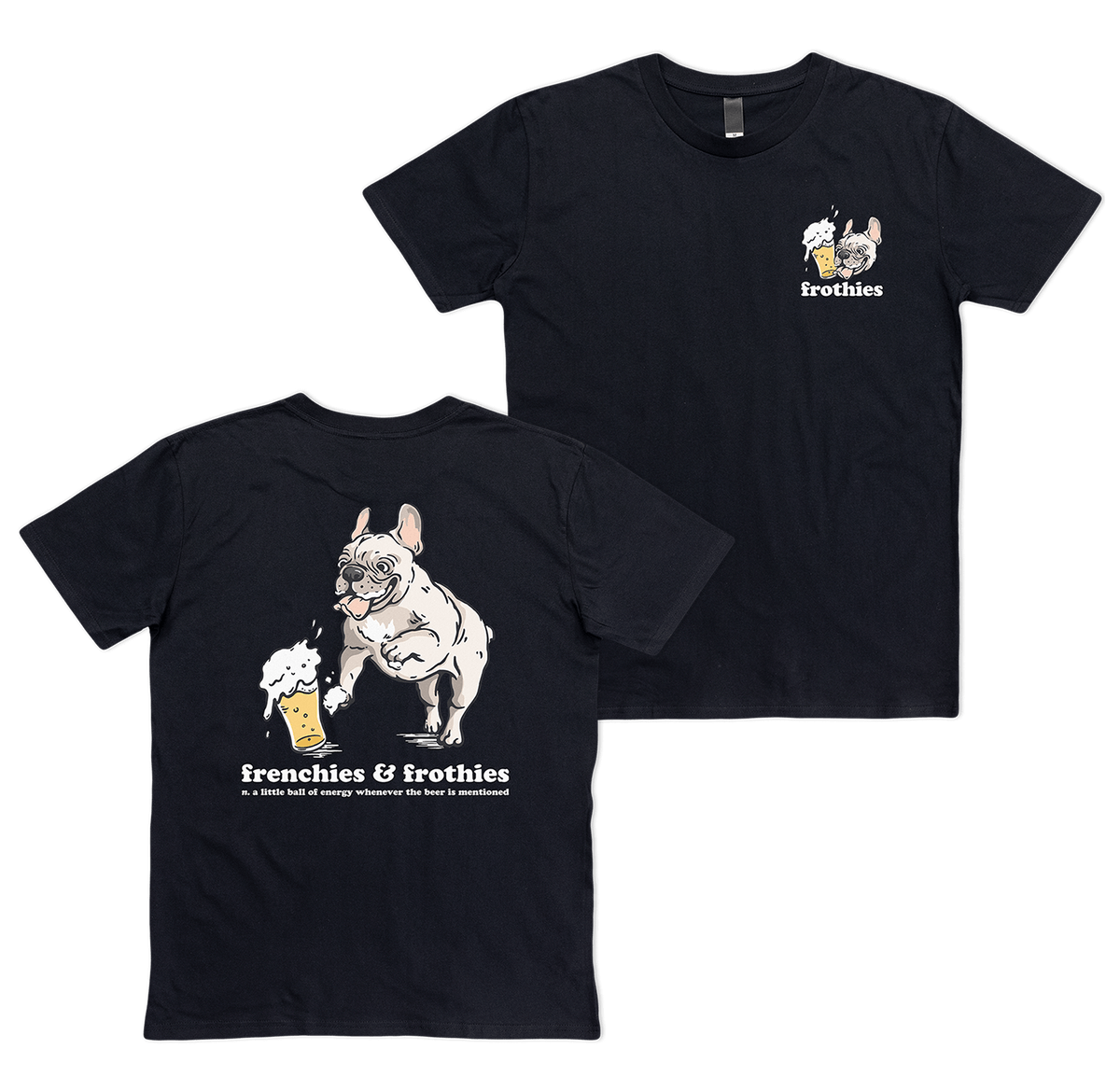 Frenchies & Frothies Tee T-Shirt Frothies