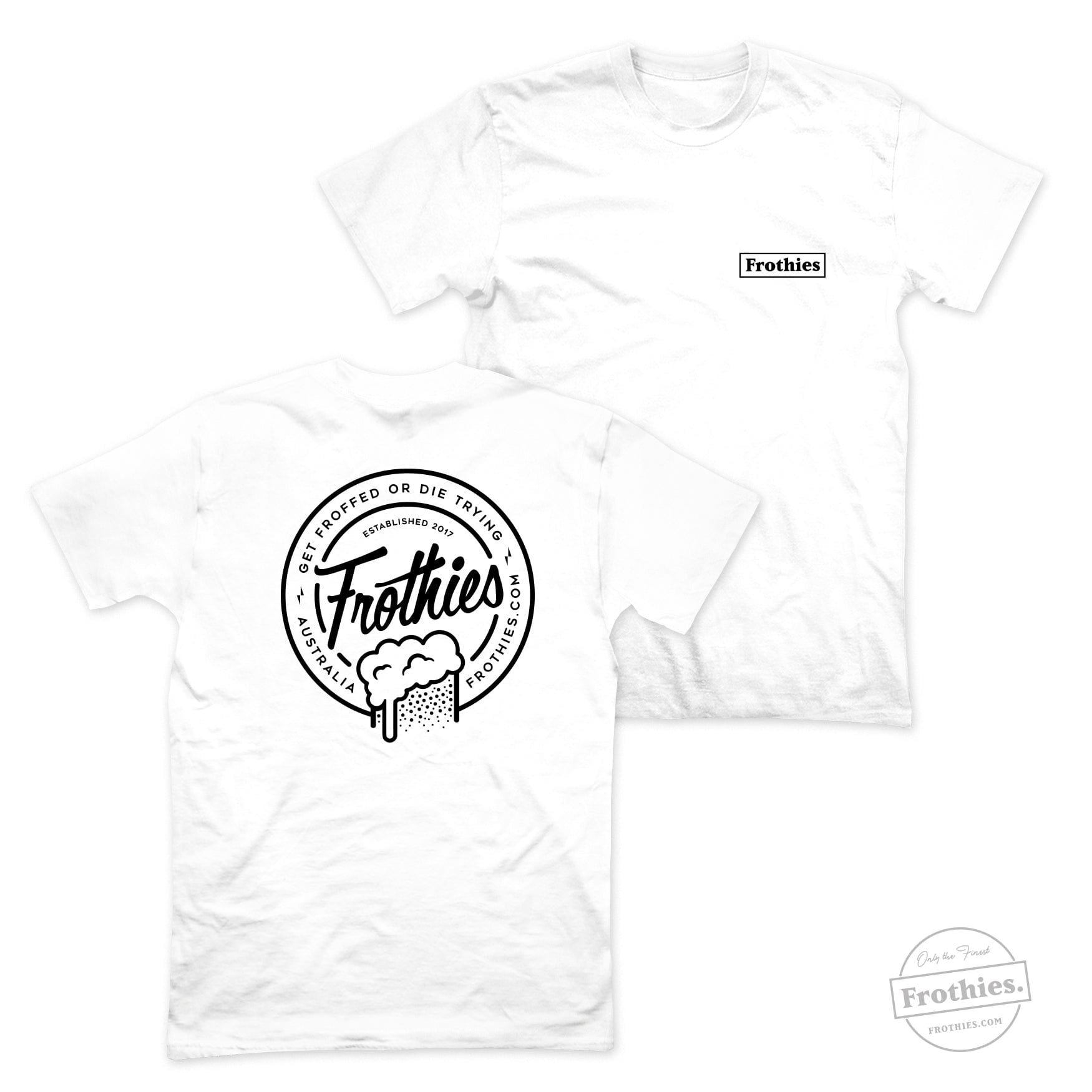 Get Froffed Tee T-Shirt Frothies
