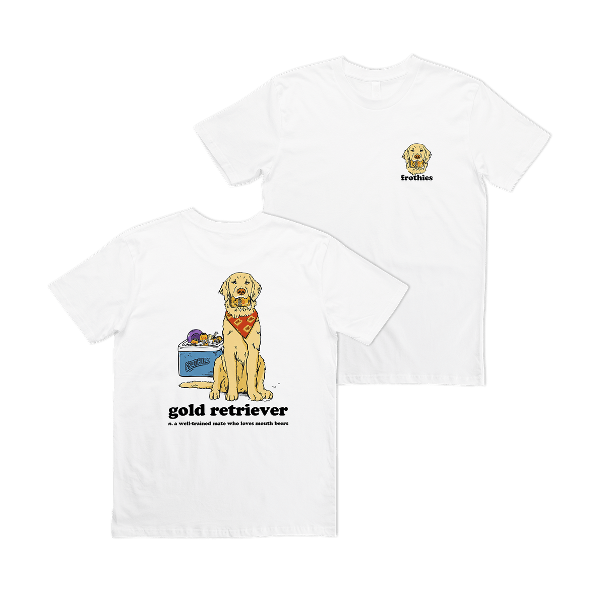 Gold Retriever Tee T-Shirt Frothies
