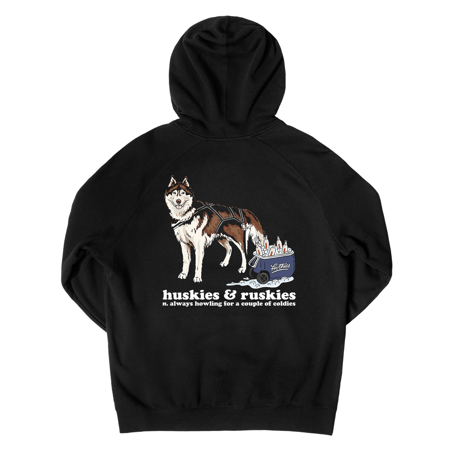 Huskies & Ruskies Hoodie Black Hoodie Frothies