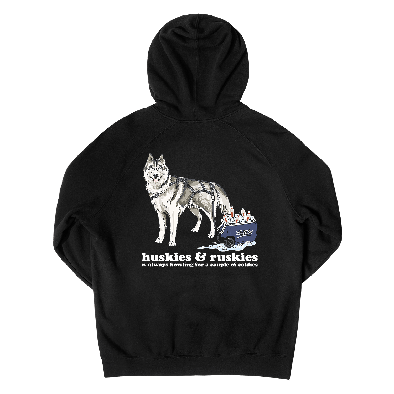 Huskies & Ruskies Hoodie Black Hoodie Frothies