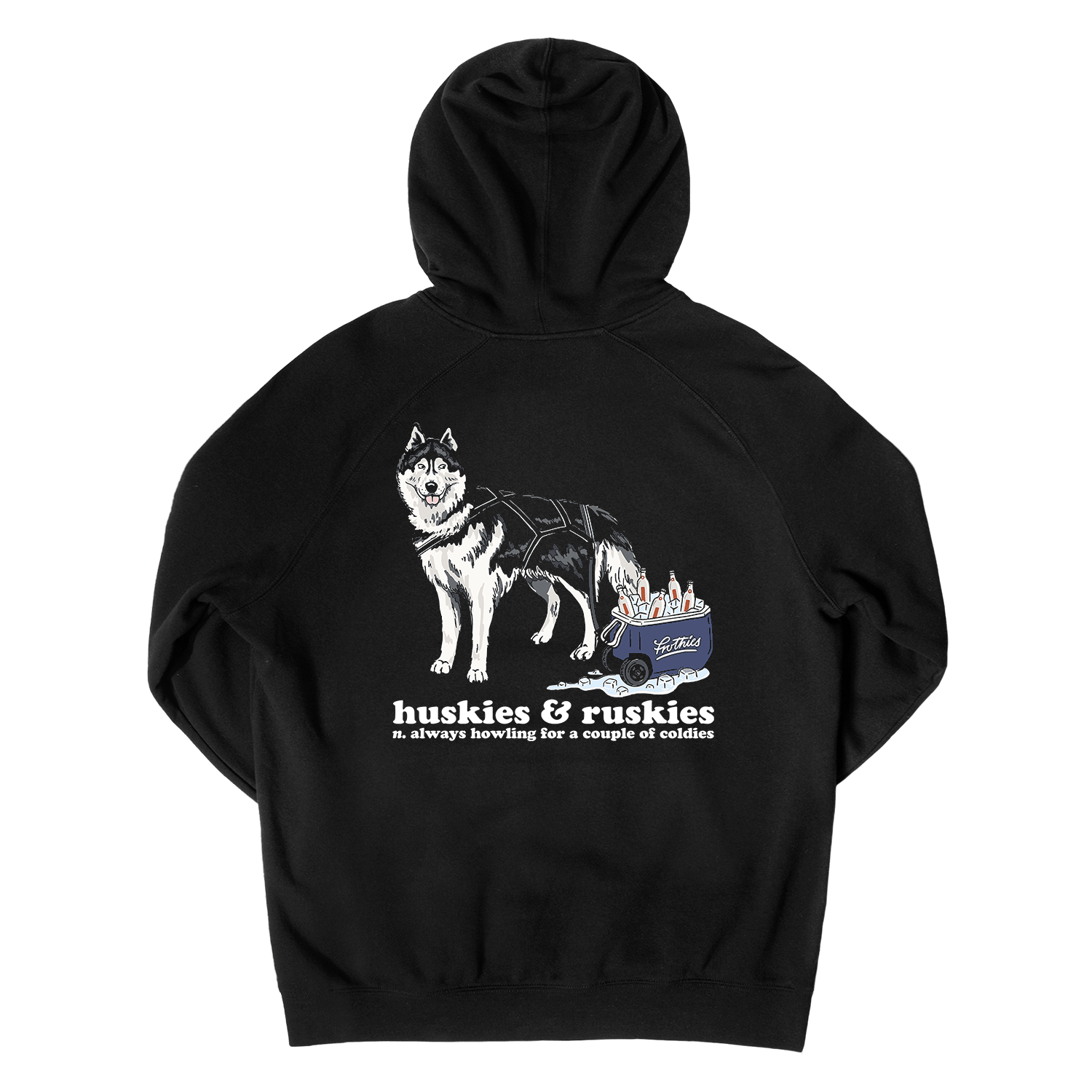 Huskies & Ruskies Hoodie Black Hoodie Frothies