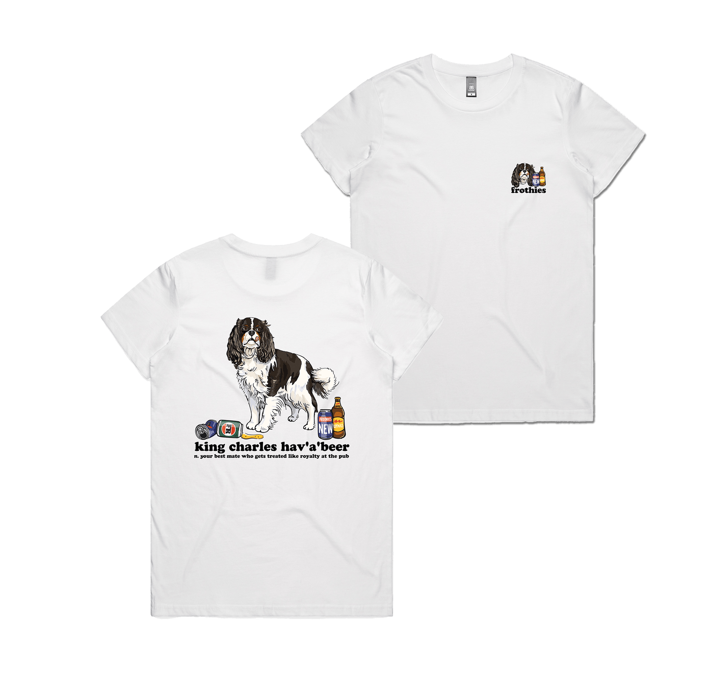 King Charles Hav'a'beer Tee White T-Shirt Frothies