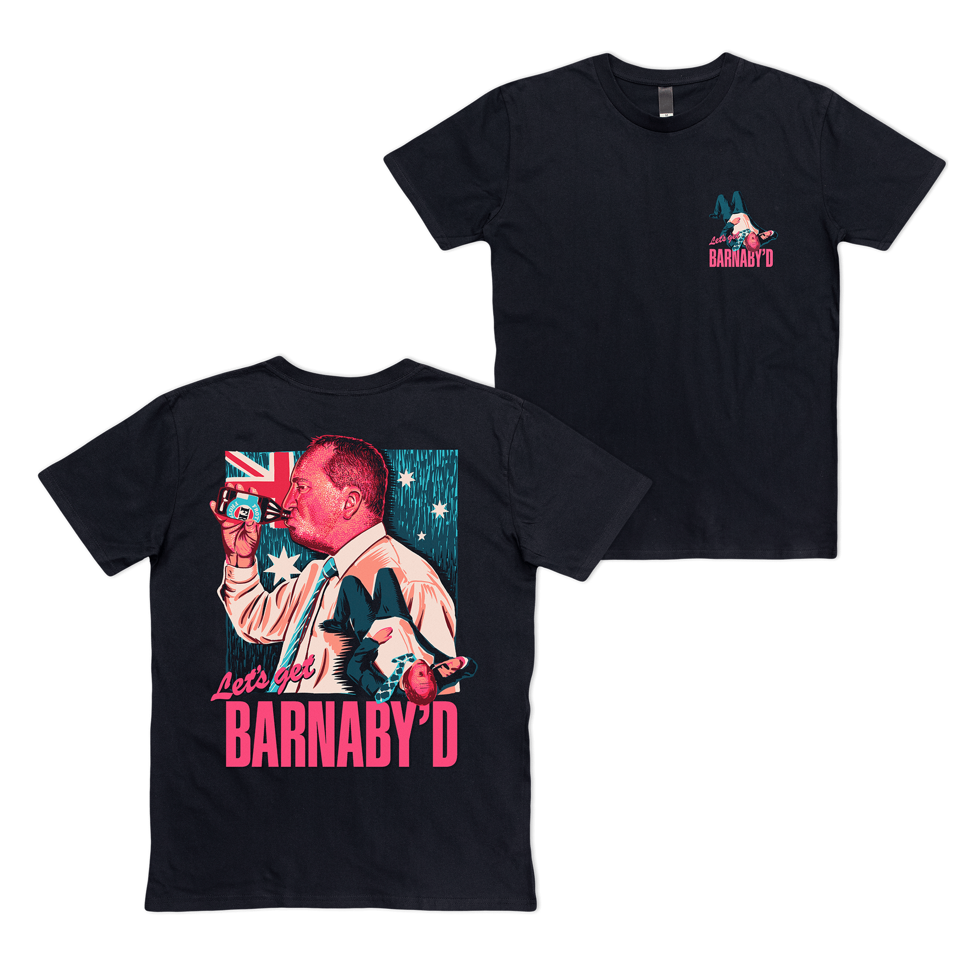 Let's Get Barnaby'd Tee T-Shirt Frothies