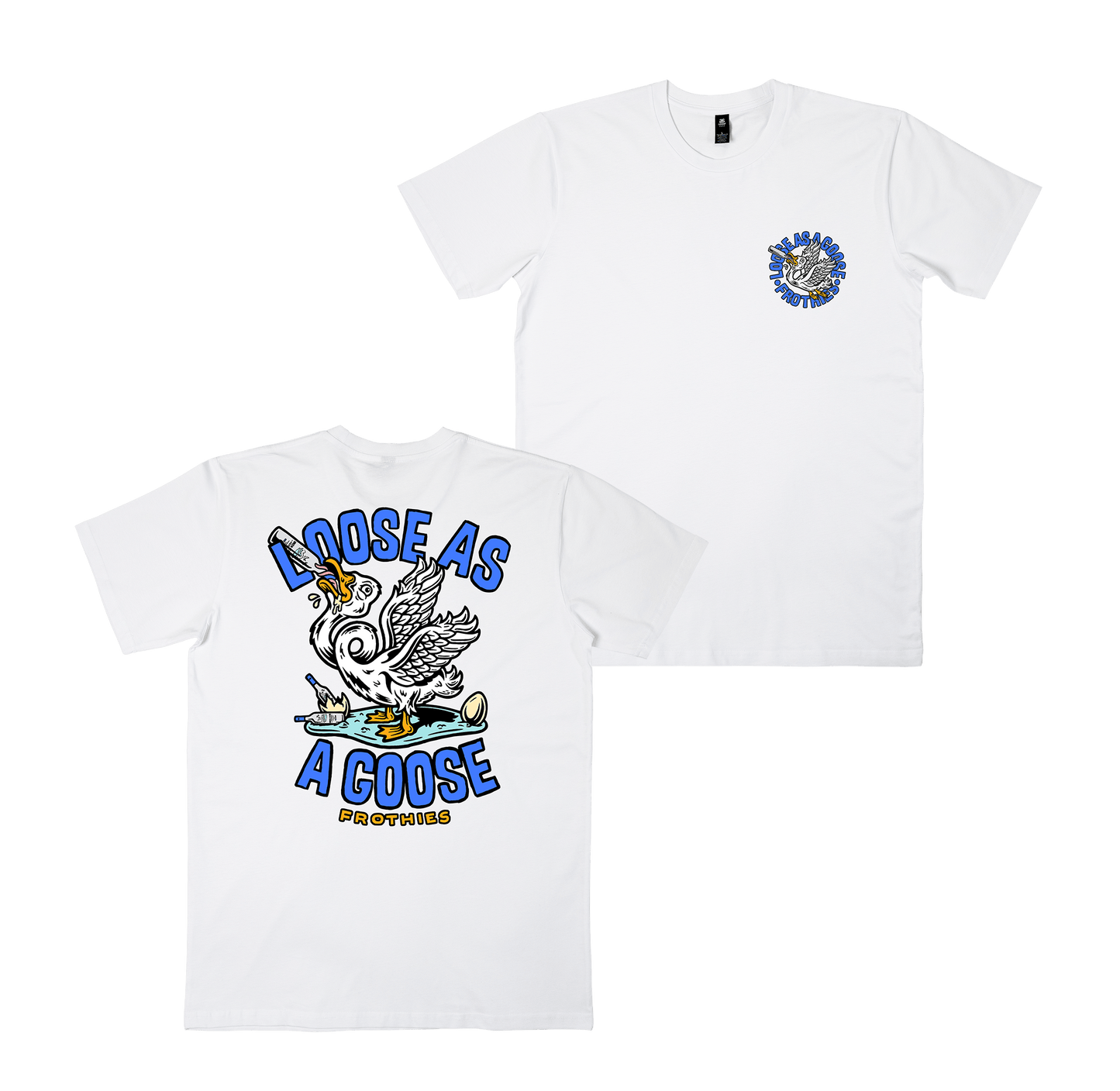 Loose Goose Tee White T-Shirt Frothies