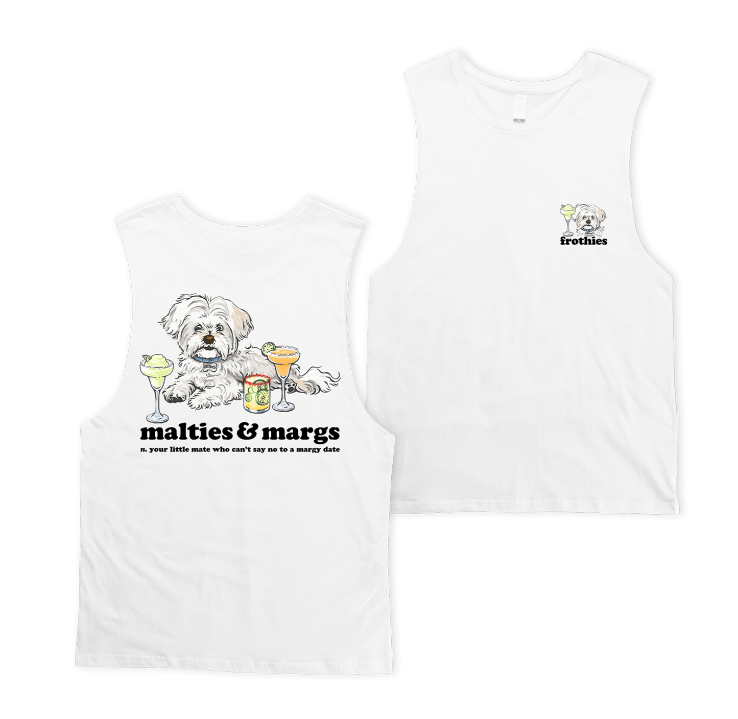 Malties & Margs Muscle Tee White Muscle Tanks Frothies