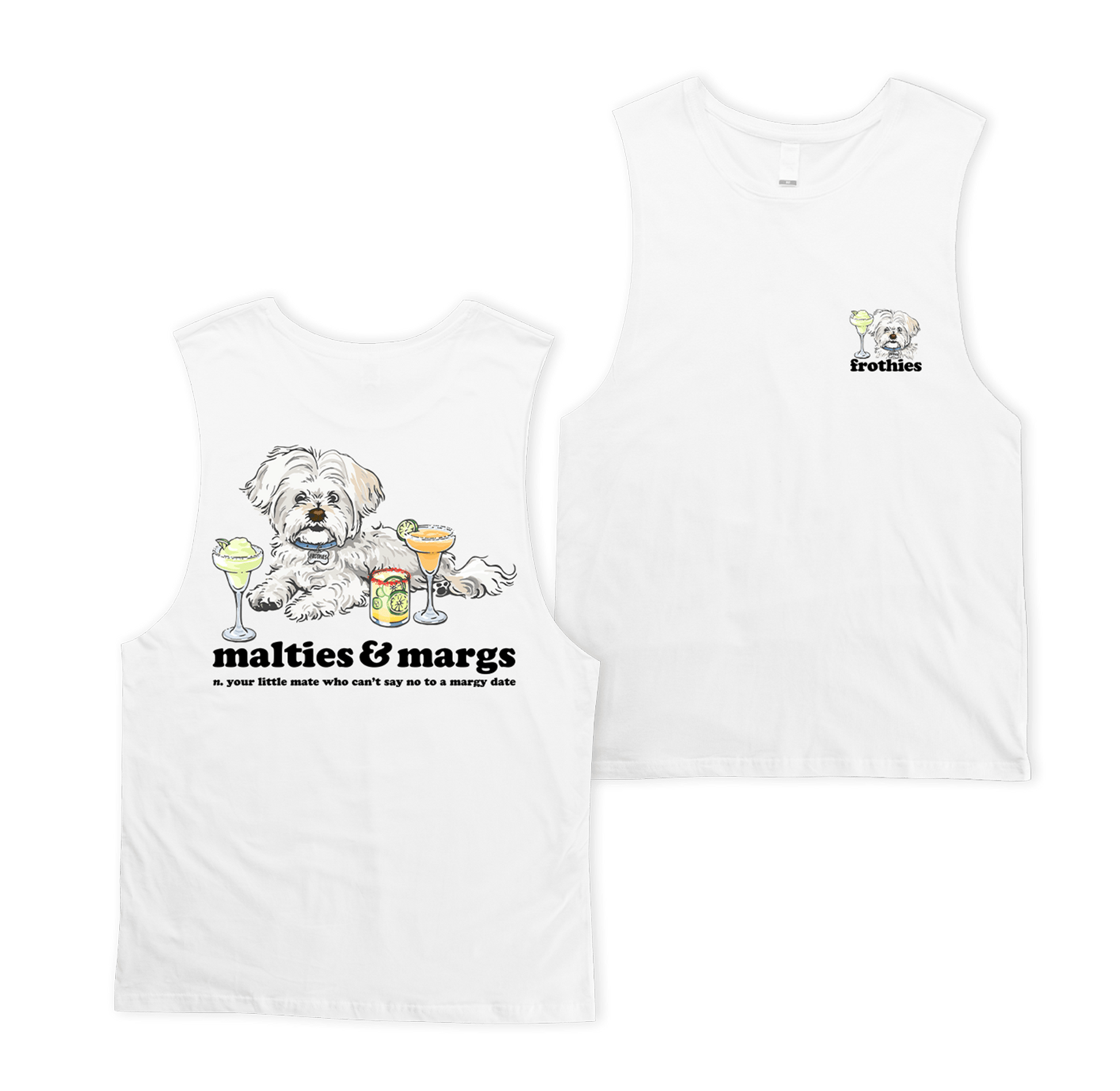 Malties & Margs Muscle Tee White Muscle Tanks Frothies