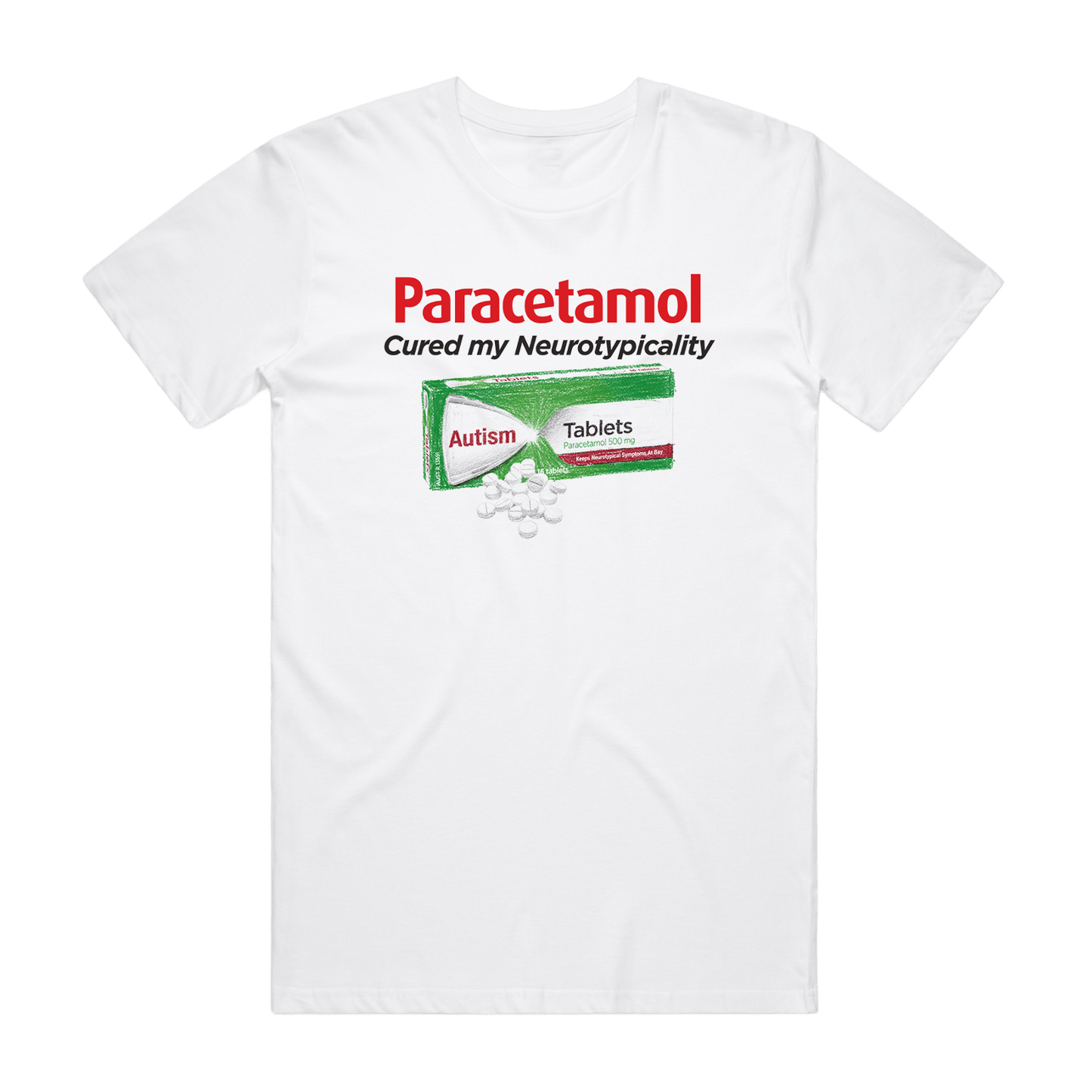 Neurotypicality Tee White T-Shirt Frothies