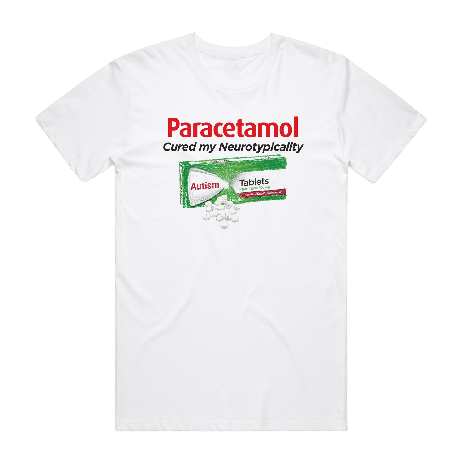 Neurotypicality Tee White T-Shirt Frothies