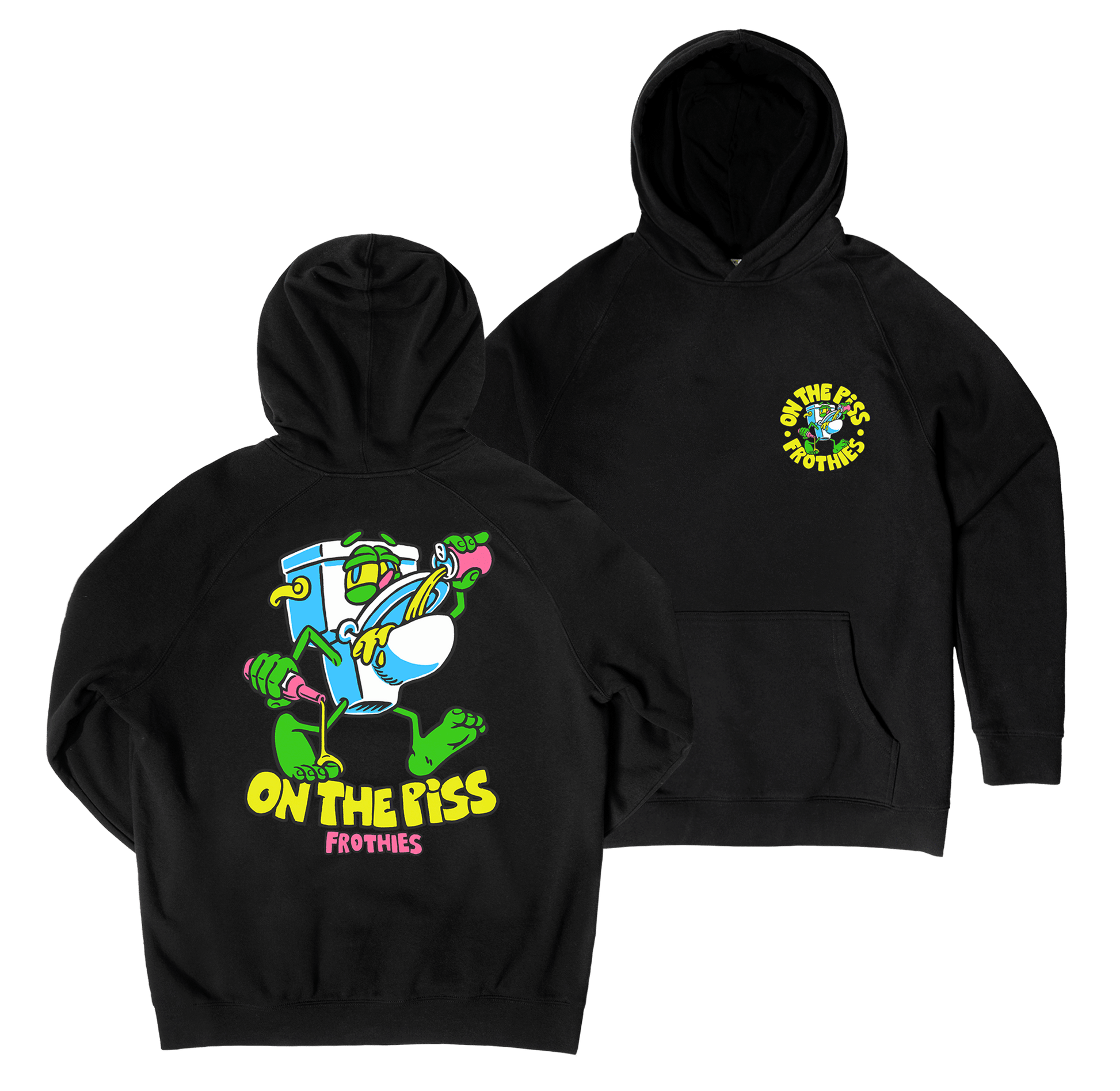 On the Piss Hoodie Black Hoodie Frothies