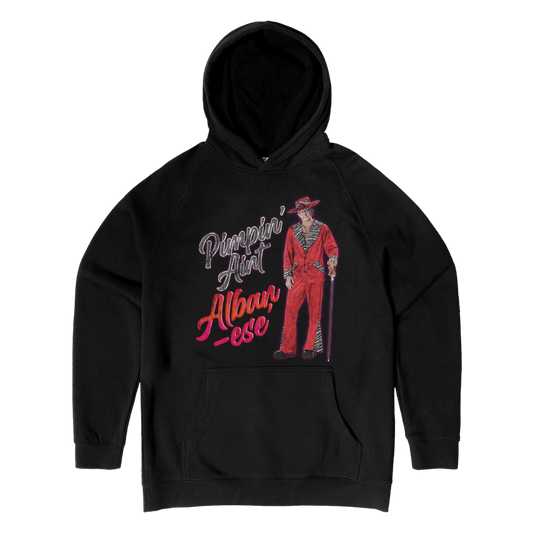 Pimpin' Aint Albanese Hoodie Black Hoodie Frothies