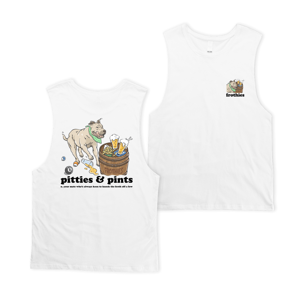 Pitties & Pints Muscle Tee Tshirts Frothies