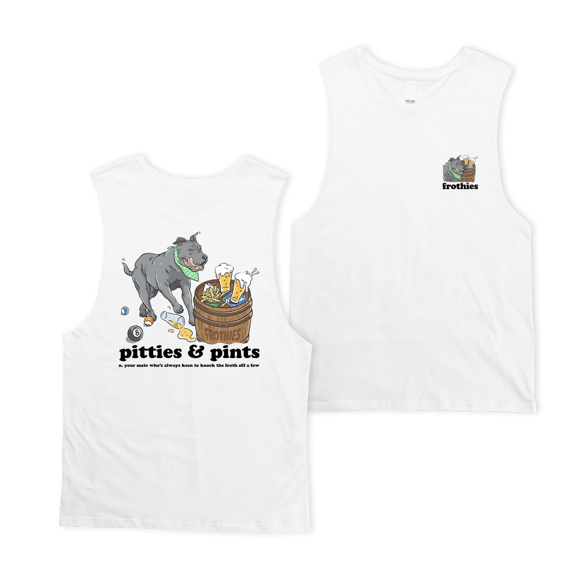 Pitties & Pints Muscle Tee Tshirts Frothies